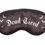 Thumbnail: Dead Tired Satin Sleep Mask