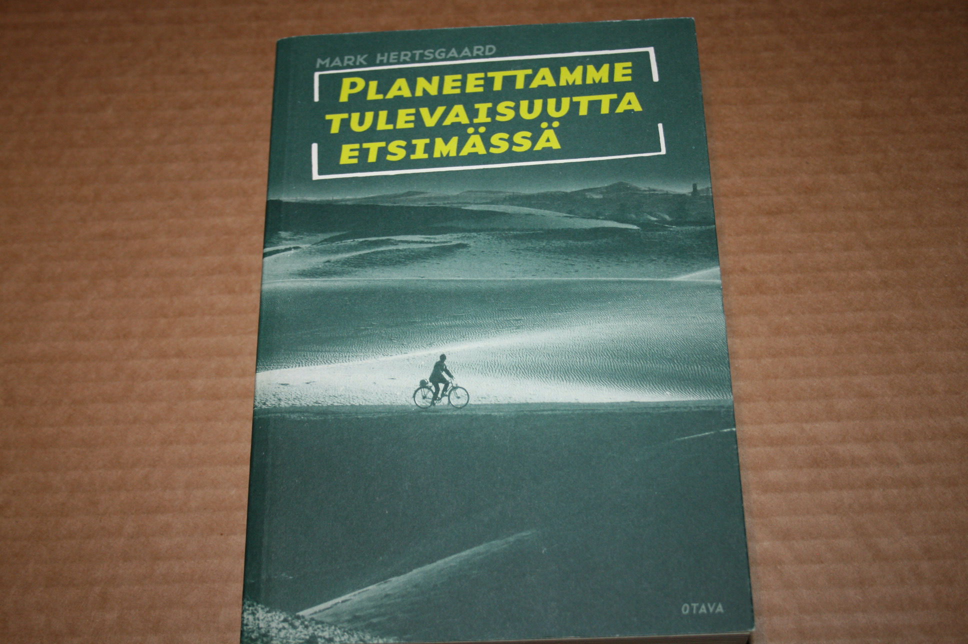 Hertsgaard, Mark: Planeettamme tulevaisuutta etsimässä