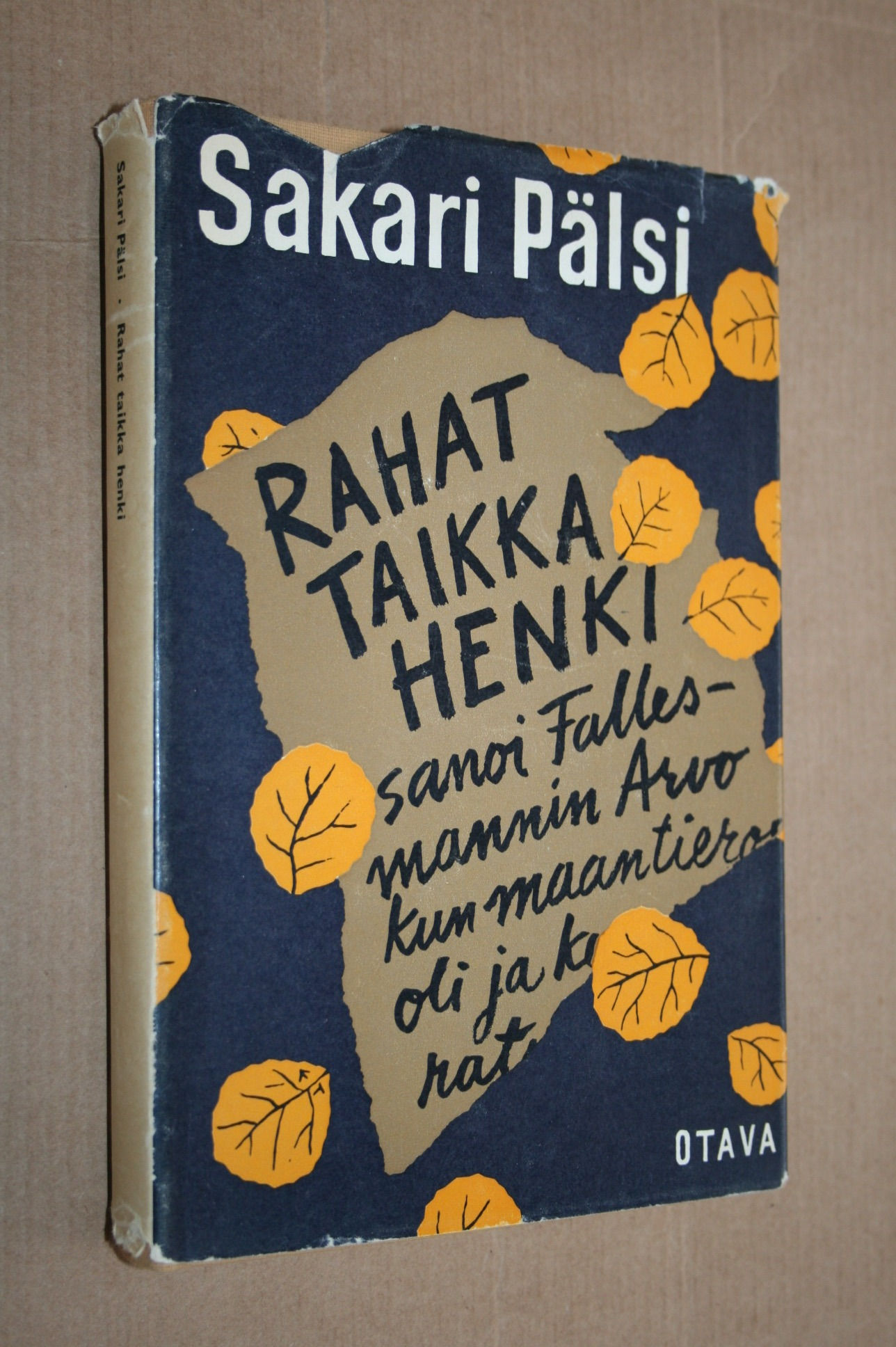 Pälsi, Sakari: Rahat taikka henki, sanoi Fallesmannin Arvo