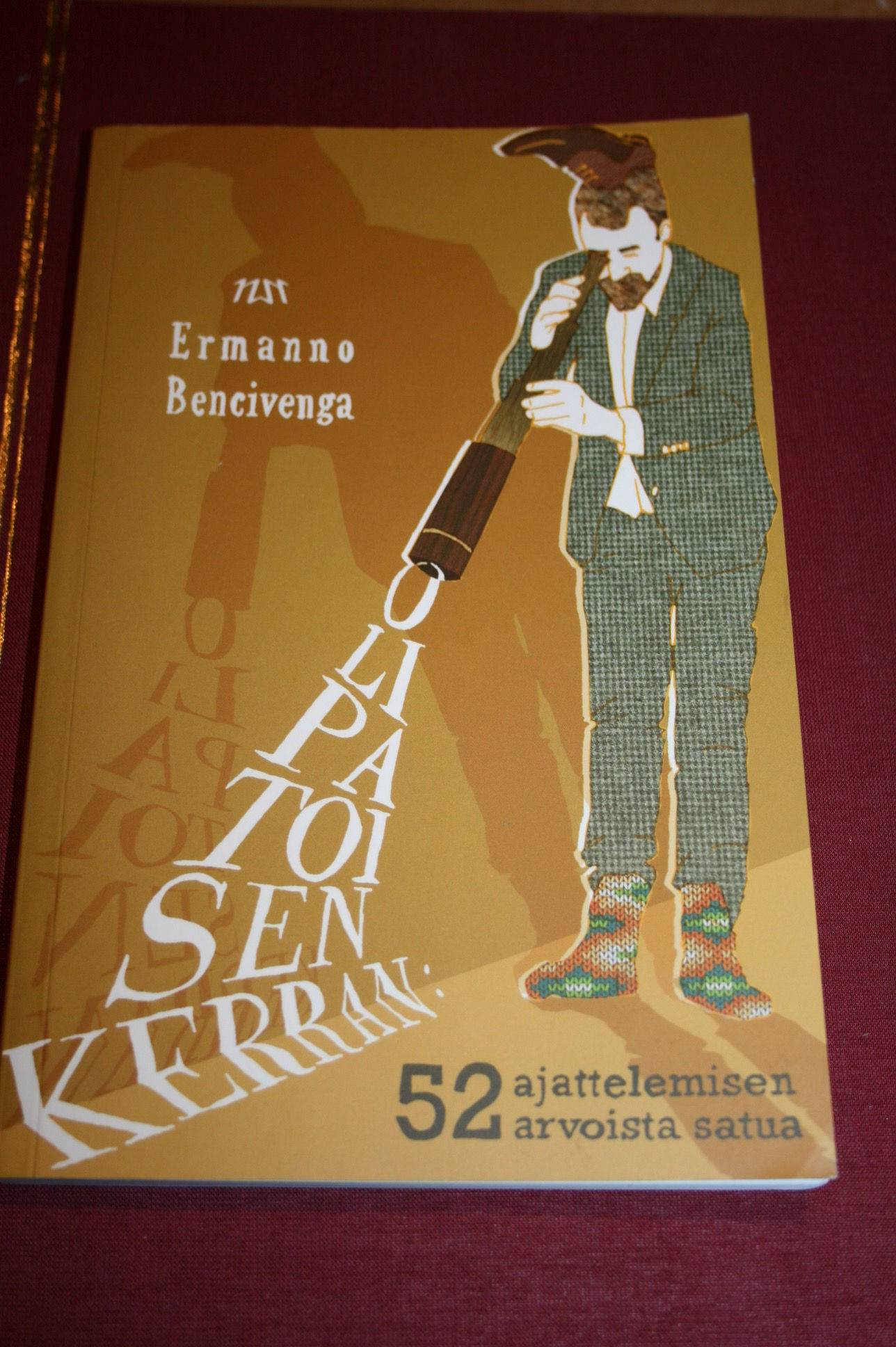 Bencivanga, Ermanno: Olipa toisen kerran, 52 ajattelemisen arvoista satua
