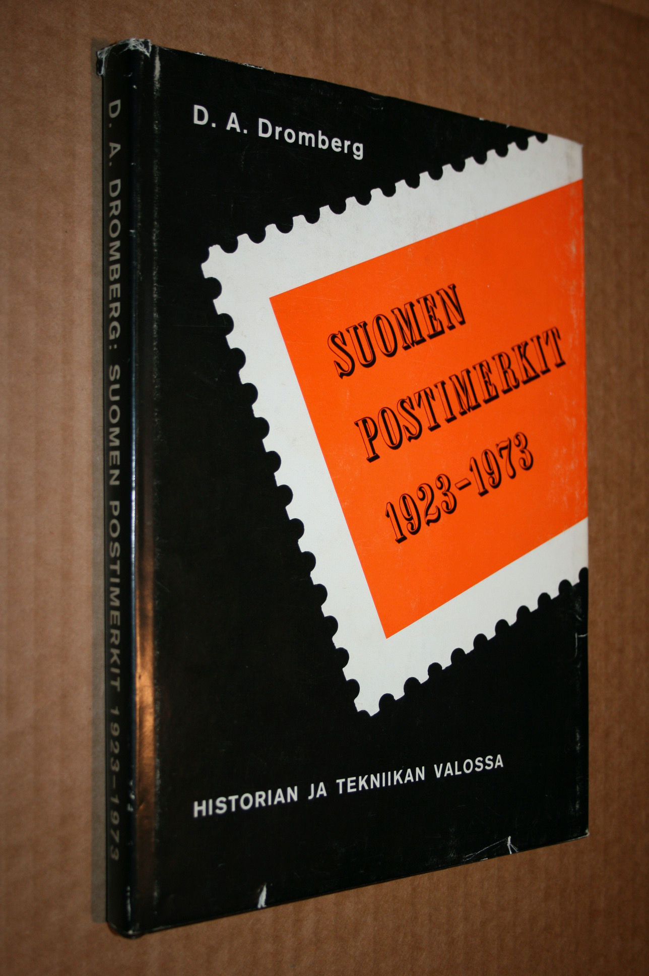 Dromberg, D.A.: Suomen postimerkit 1923-1973, historian ja tekniikan valossa