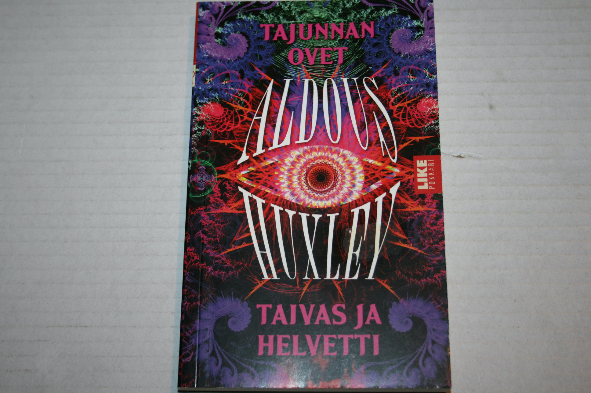 Huxley, Aldous: Tajunnan ovet & taivas ja helvetti