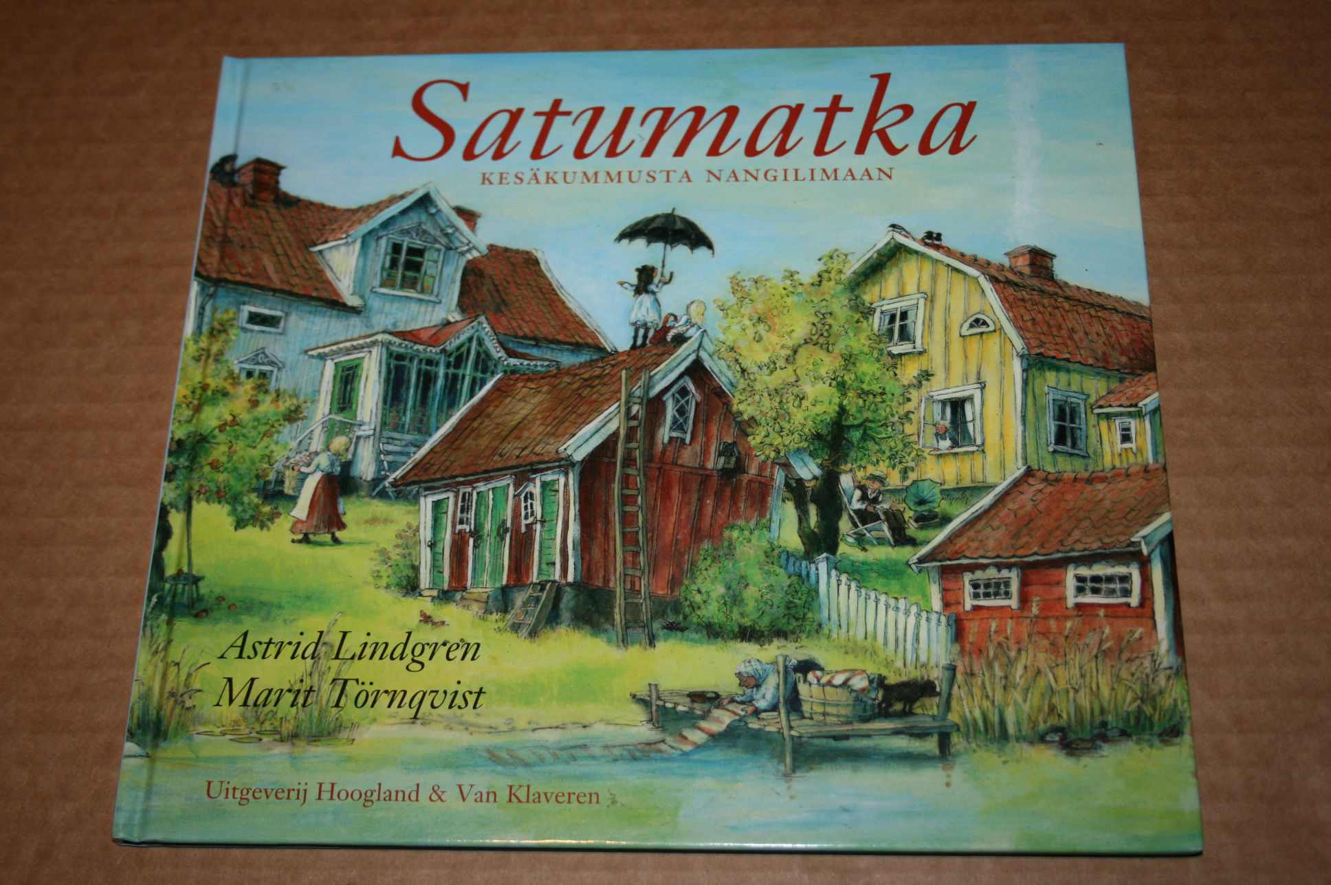 Lindgren, Astrid & Törnqvist, Marit: Satumatka kesäkummusta Nangilimaan