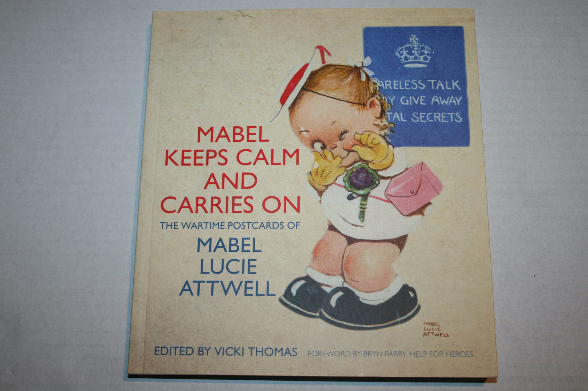 Thomas, Vicki (ed.): Mabel keeps calm and carries on, the wartime postcards of