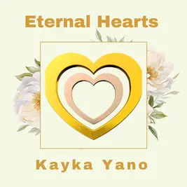 Eternal Hearts by Kayka Yano