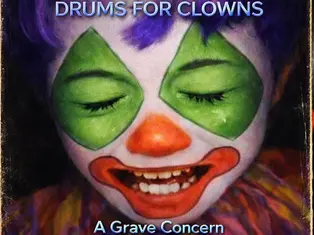Grave Concern by Drums for Clown