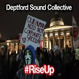 #RiseUp by Deptford Sound Collective