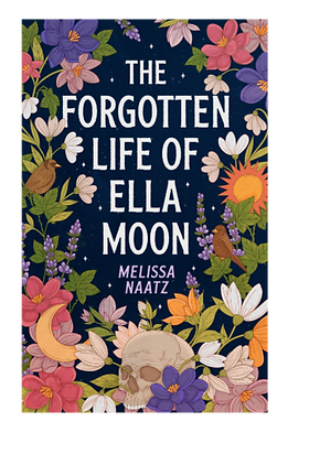 The Forgotten Life of Ella Moon