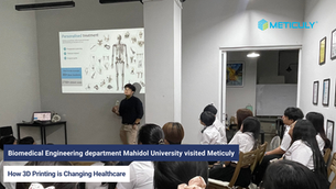 Mahidol University Biomed Visits Meticuly to Explore 3D Printing Innovations 