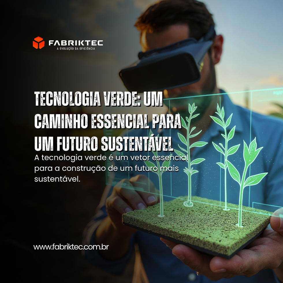 Tecnologia Verde: Um Caminho Essencial para um Futuro Sustentável