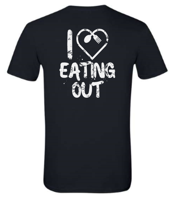 I Love Eating Out (Black)