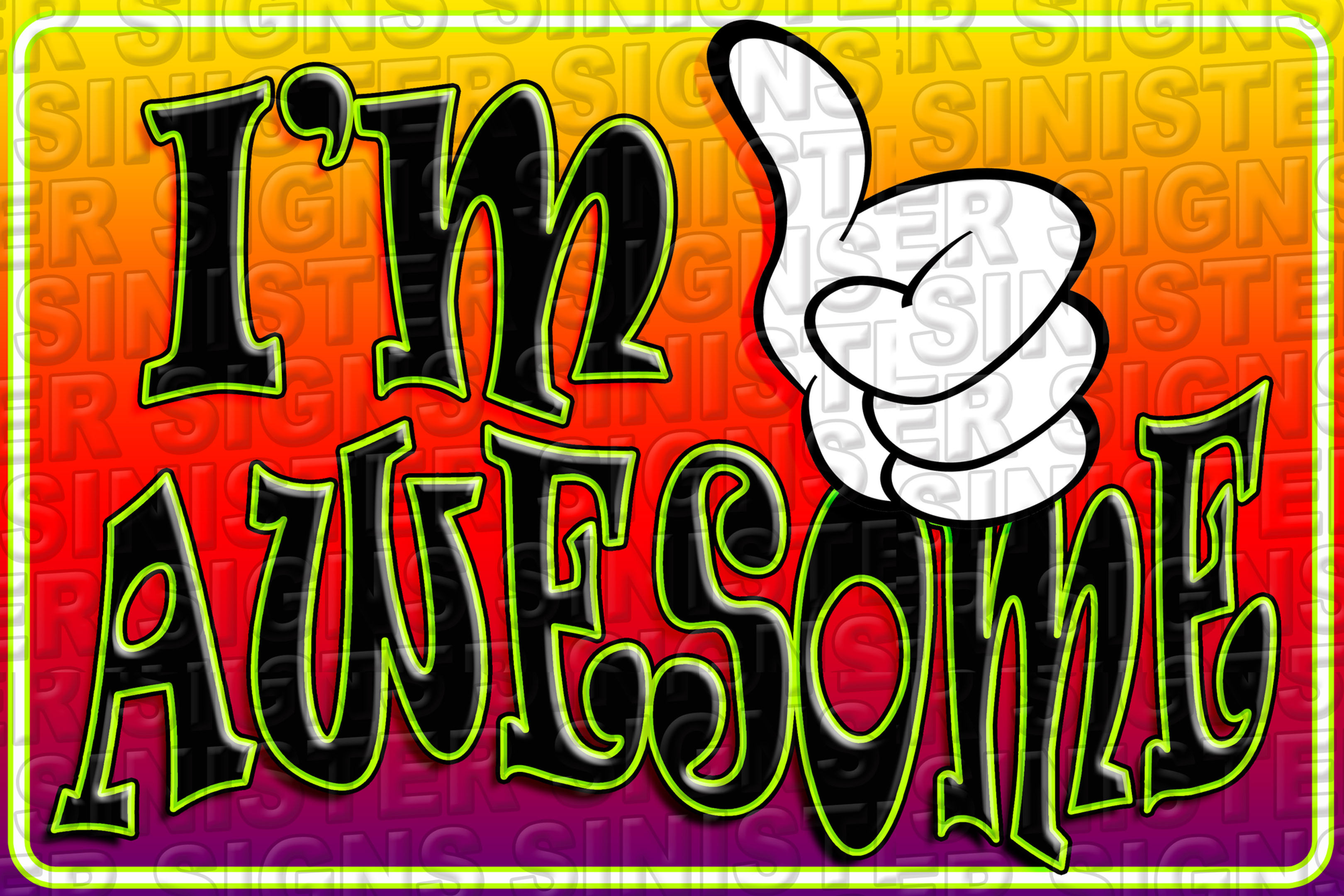 I'M AWESOME