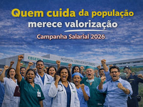 EBSERH intensifica mobilização nacional por reajuste e direitos; calendário prevê assembleias e pressão até o fim de março