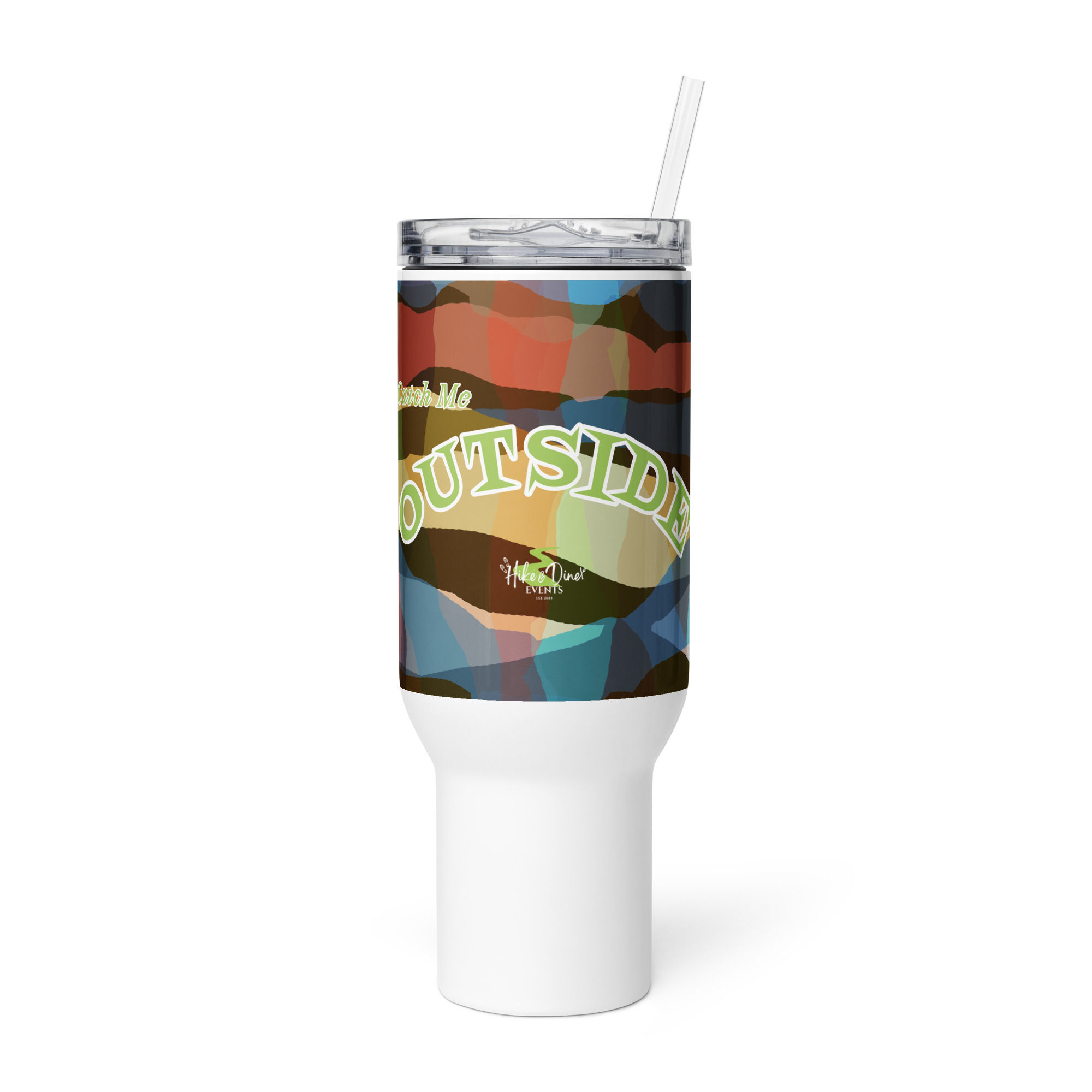 Hike & Dine "Catch Me Outside" Hot + Cold Tumbler