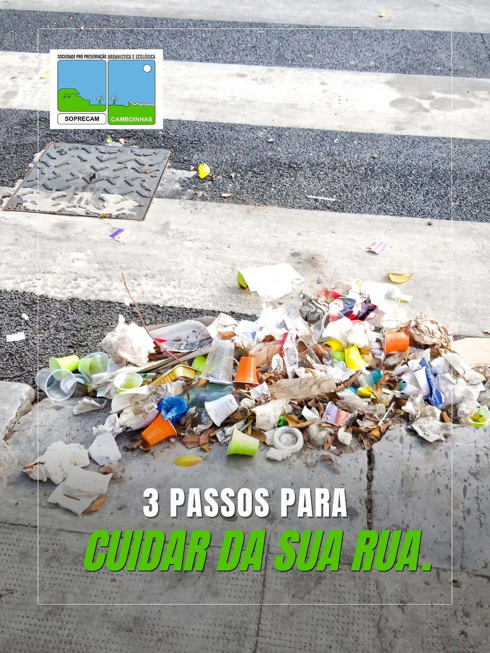 3 passos para ajudar a cuidar da sua rua