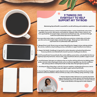 9 Things I Do Everyday to Help Support my Thyroid