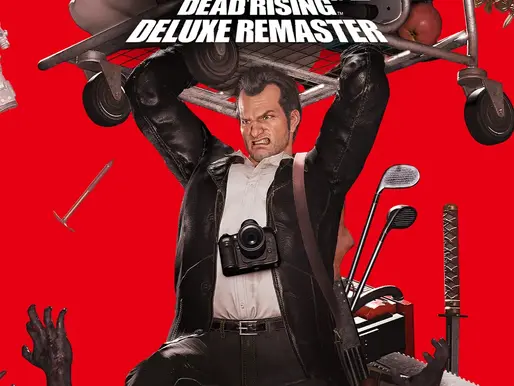 Dead Rising Deluxe Remaster dROPS tHIS mONTH