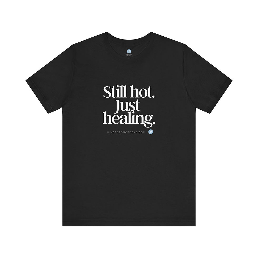 Thumbnail: Empowering Quote- Still Hot Just Healing Jersey Short Sleeve Tee
