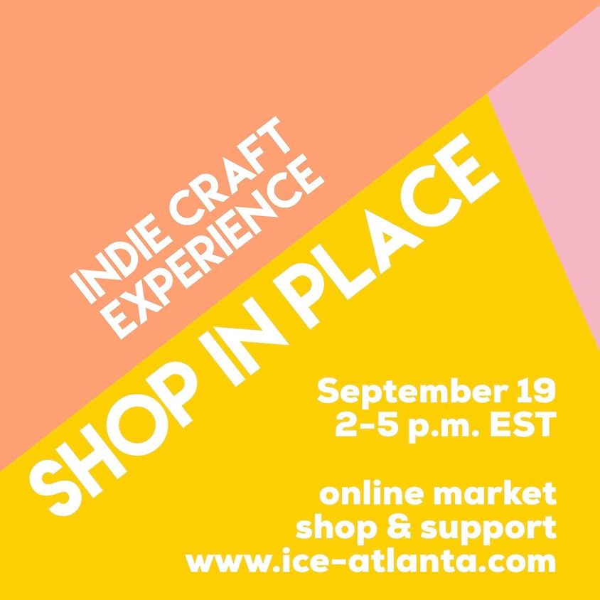 Indie Craft Experience - Shop in Place