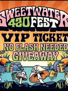 SweetWater 420 Fest VIP Ticket Giveaway (Atlanta)