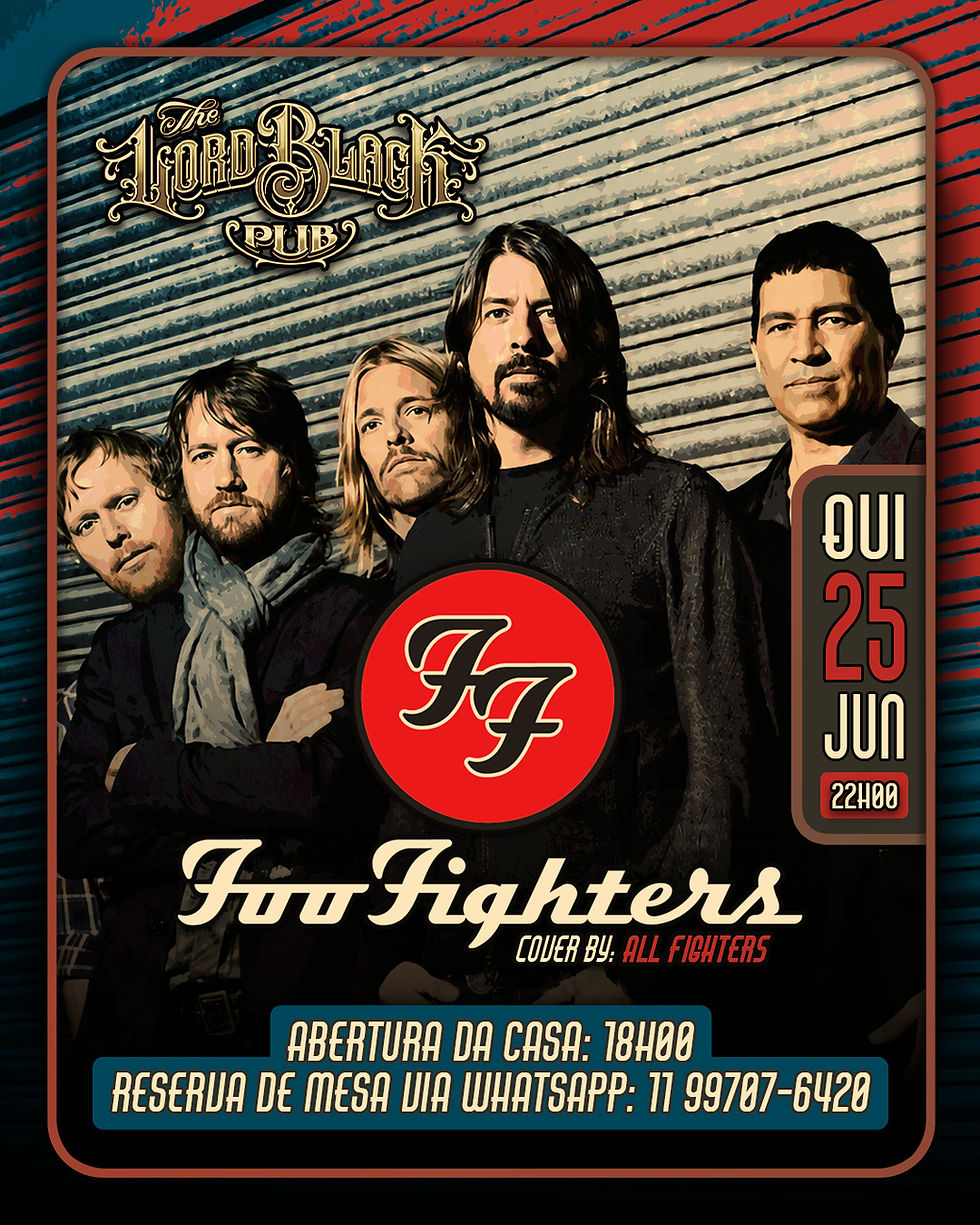 QUI.25.JUN - Foo Fighters