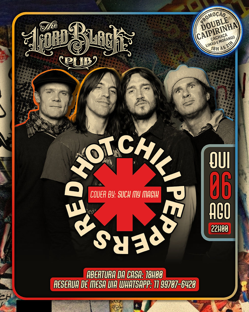 QUI.06.AGO - Red Hot Chili Peppers