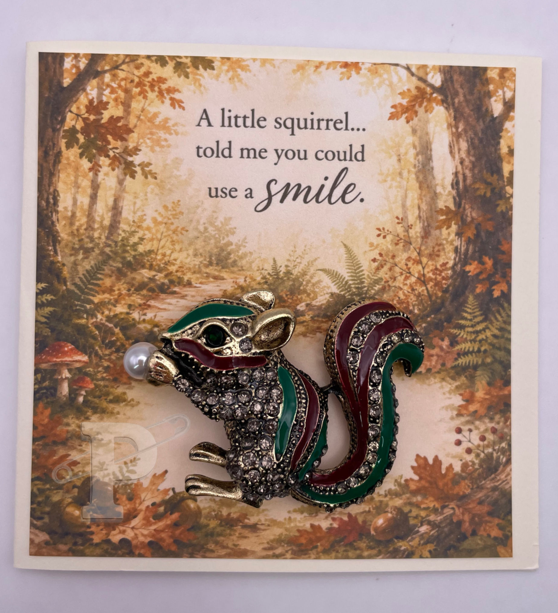 Squirrel mini greeting card featuring the sentiment, "A little squirrel told me you could use a smile."