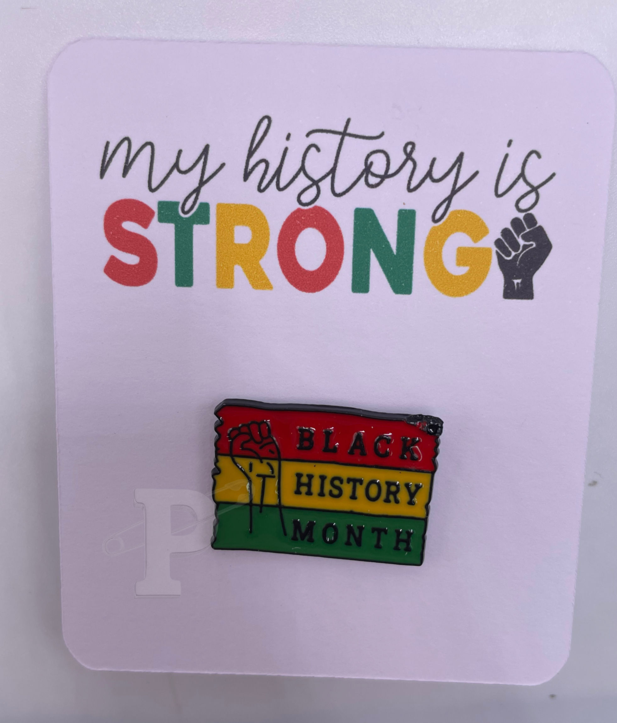 Pin-My History Is Strong-Flag 2
