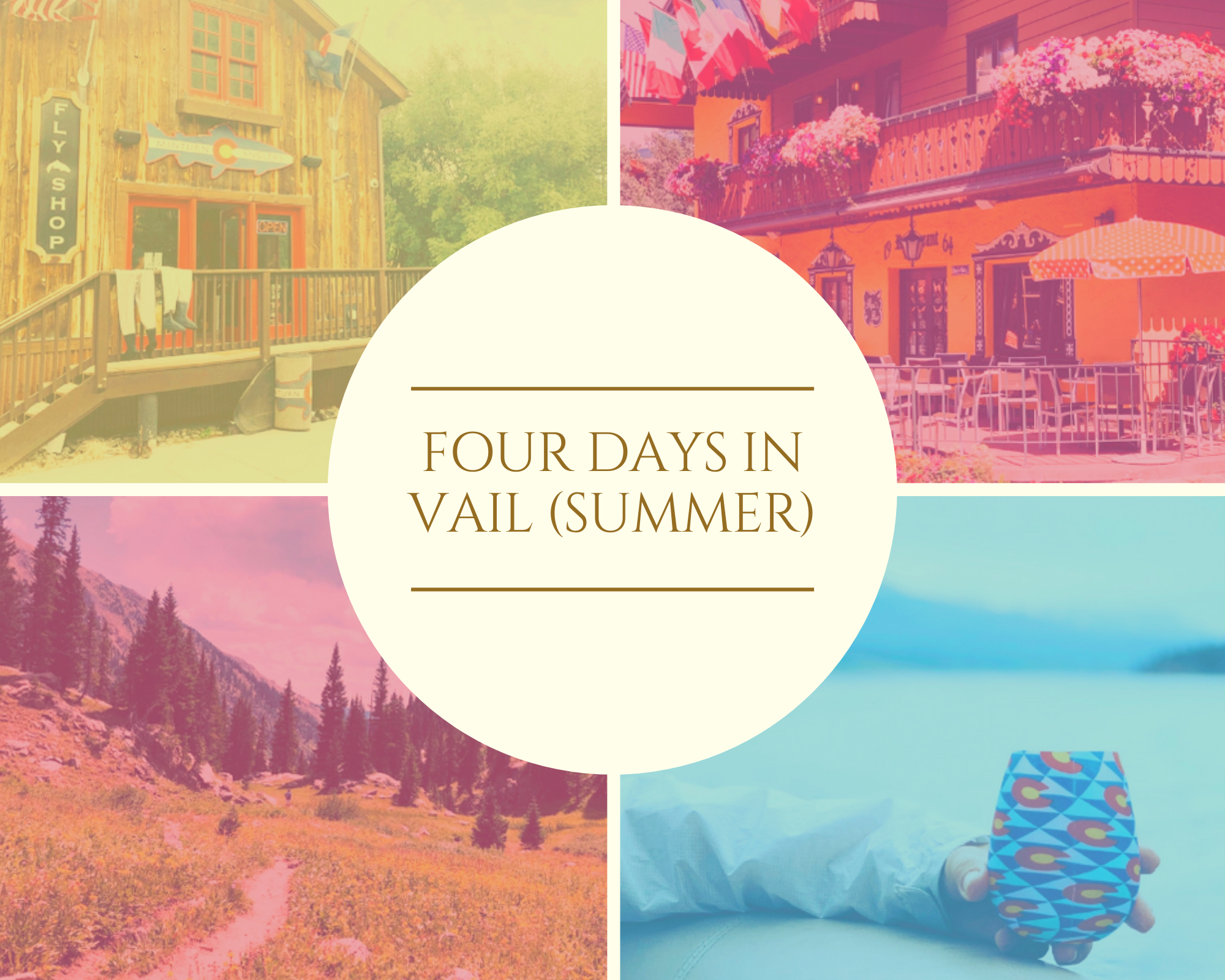 Curate Guide to Vail (Summer)