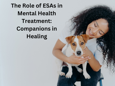 The Role of ESAs in Mental Health Treatment: Companions in Healing