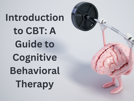 Introduction to CBT: A Guide to Cognitive Behavioral Therapy