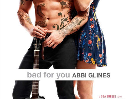 Book Review: BAD FOR YOU by Abbie Glines