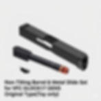 Non-Tilting Barrel &  Metal Slide Set for VFC GLOCK17 GEN5 Original Type