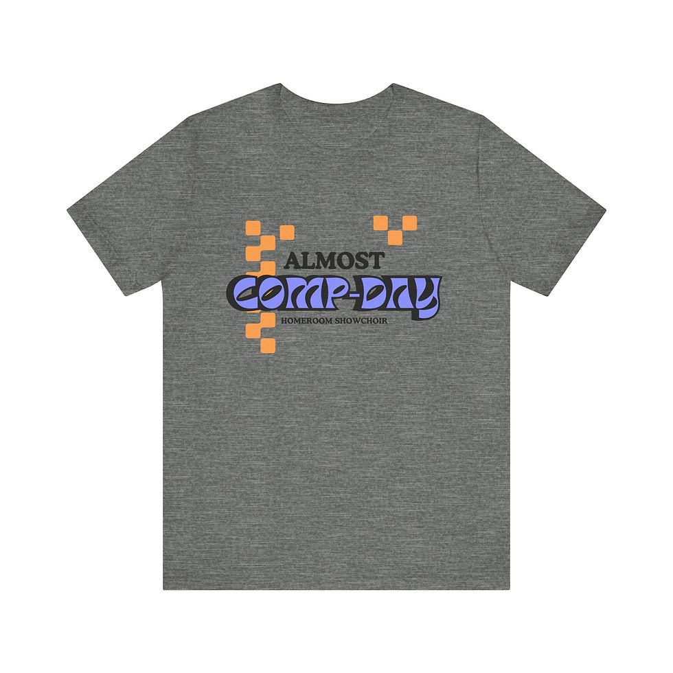 Thumbnail: Almost Comp Day Tee