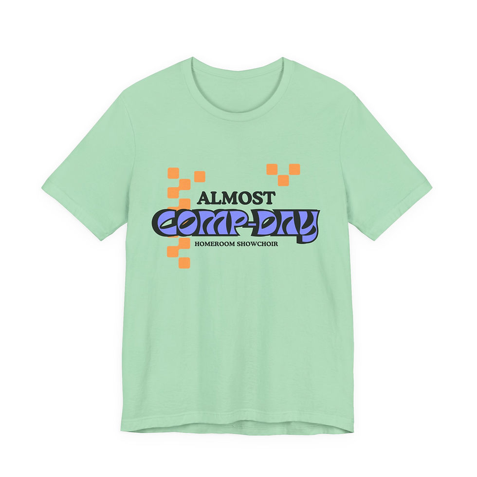 Thumbnail: Almost Comp Day Tee