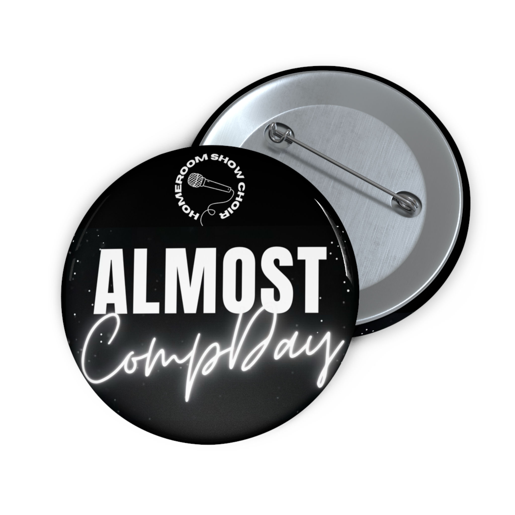 Almost Comp Day Pin Buttons