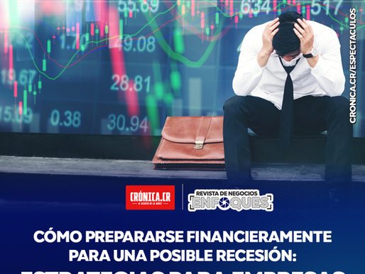 Cómo prepararse financieramente para una posible recesión: Estrategias para empresas y emprendedores en 2025