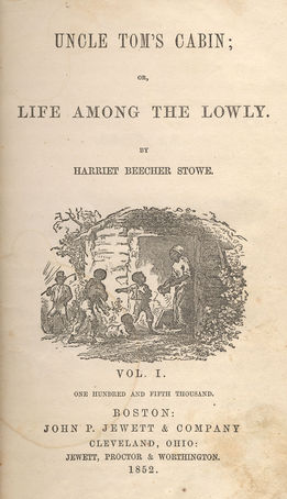 Uncle Tom's Cabin - Harriet Beecher Stowe