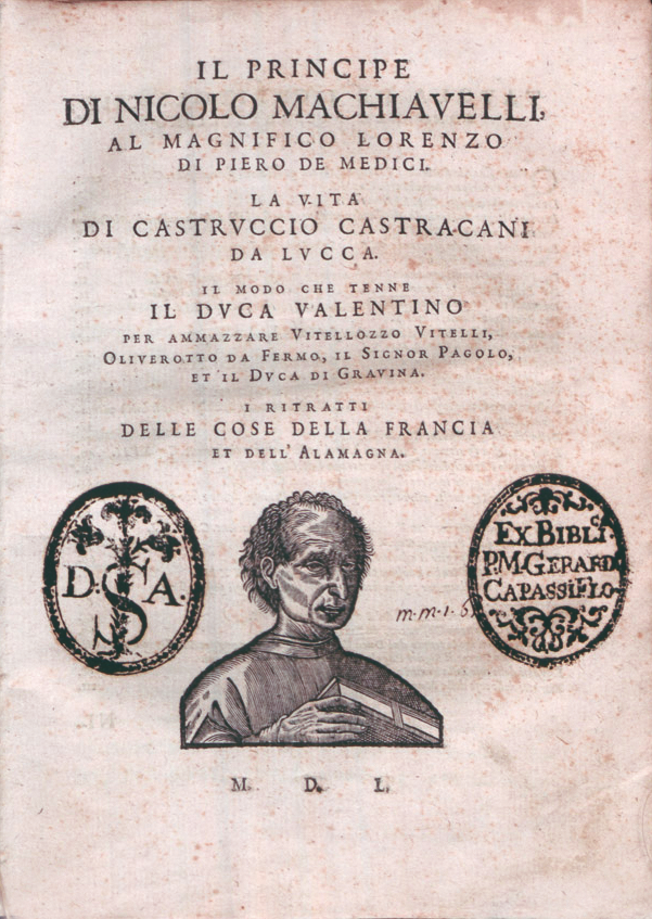 Machiavelli's Il Principe and La Vita di Castruccio Castracani da Lucca — 1550 Edition