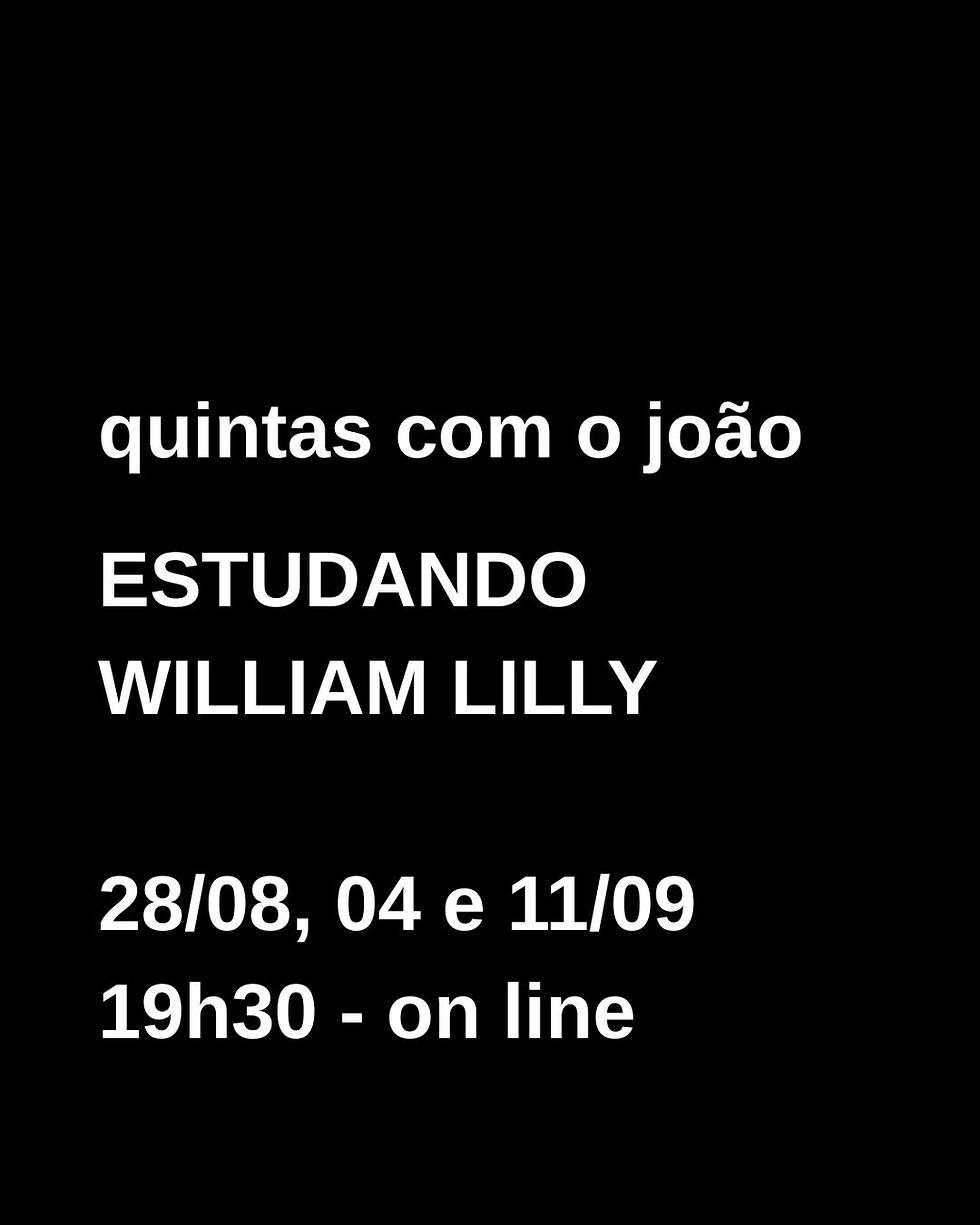 ESTUDANDO WILLIAM LILLY