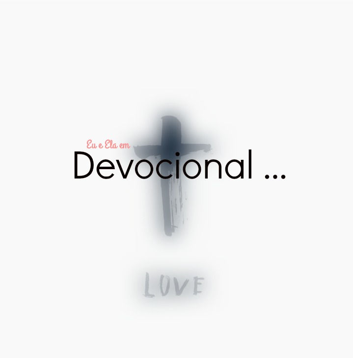 genteeee confirar la um vez por semana tem devocional em ...:)