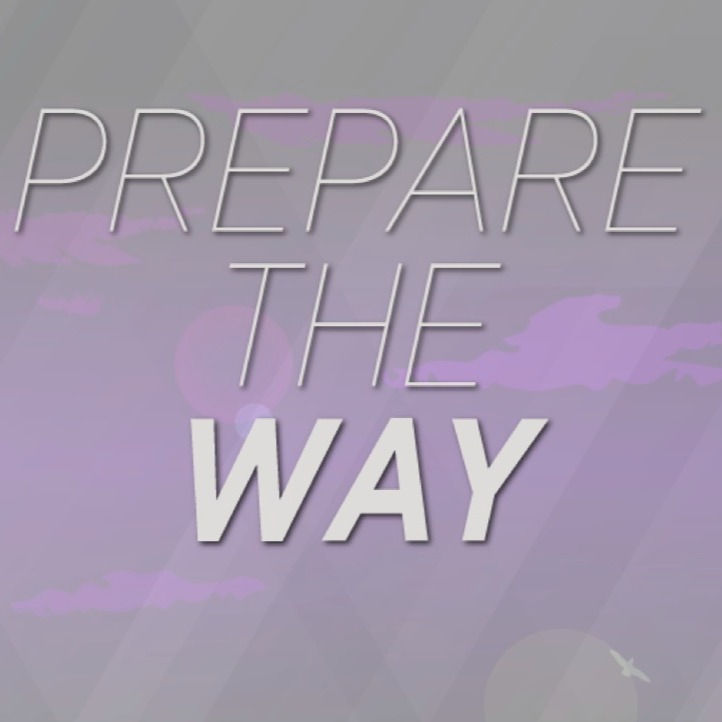 Prepare the Way | Year B