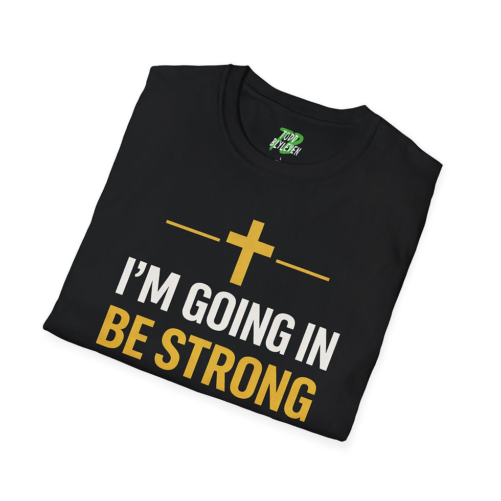 Thumbnail: Christian T-Shirt- "I'm Going In Be Strong" Inspirational Faith Tee