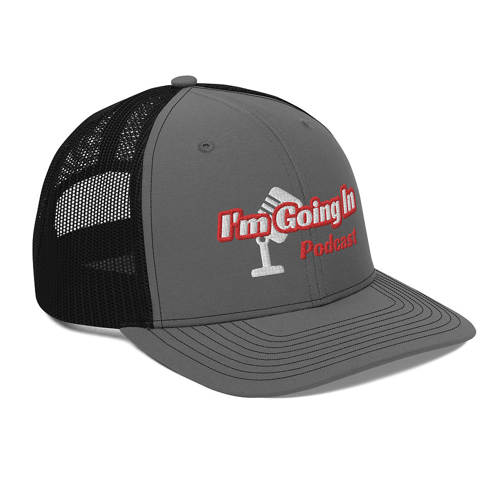 Thumbnail: Im Going In Podcast Outlined Trucker Cap
