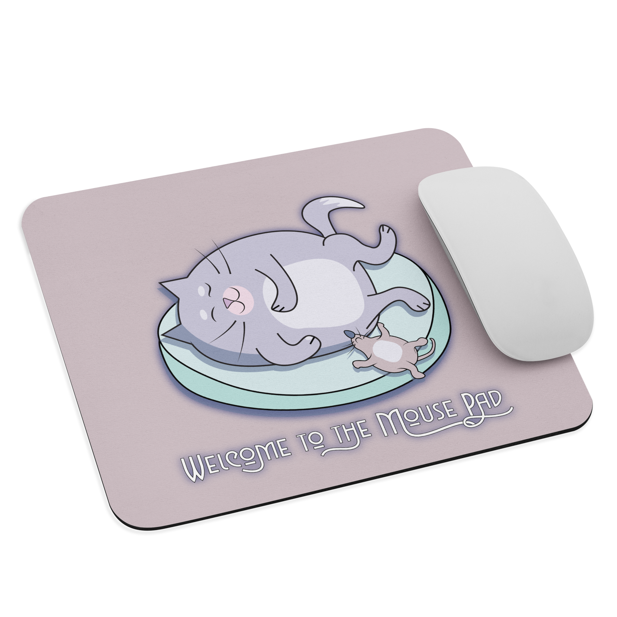 dusty gray rose colored mouse pad with image of a cat and mouse belly-up. below reads "welcome to the mouse pad"