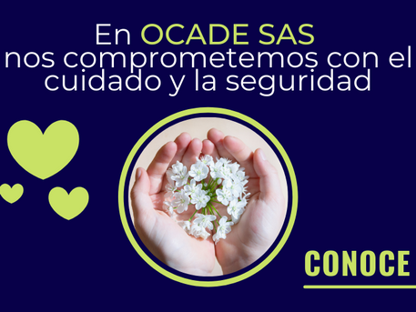 COMPROMETIDOS CON EL CUIDADO Y LA SEGURIDAD