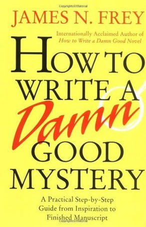 How to Write a Damn Good Mystery