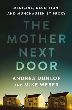 the cover of The Mother Next Door, by Andrea Dunlop and Mike Weber