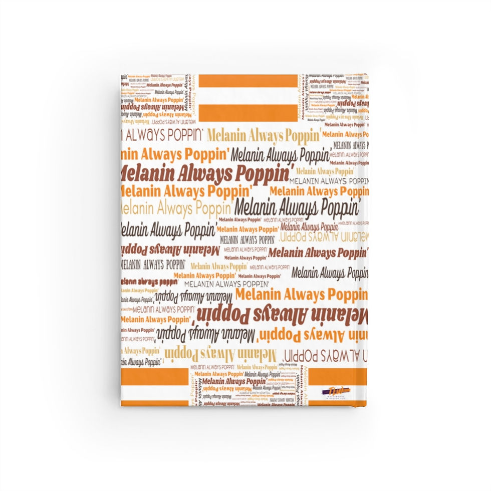 Thumbnail: "Melanin Always Poppin'" Journal - Ruled Line