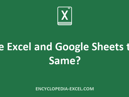 Are Excel and Google Sheets the Same?